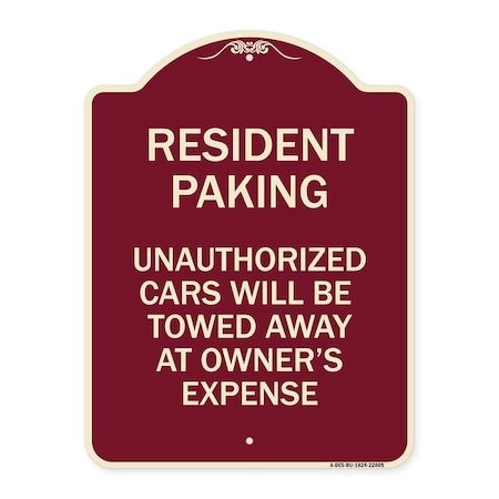 Signmission Tow Away Resident Parking Unauthorized Cars Will Be Towed Away at Owners Expense, BU-1824-22805 A-DES-BU-1824-22805